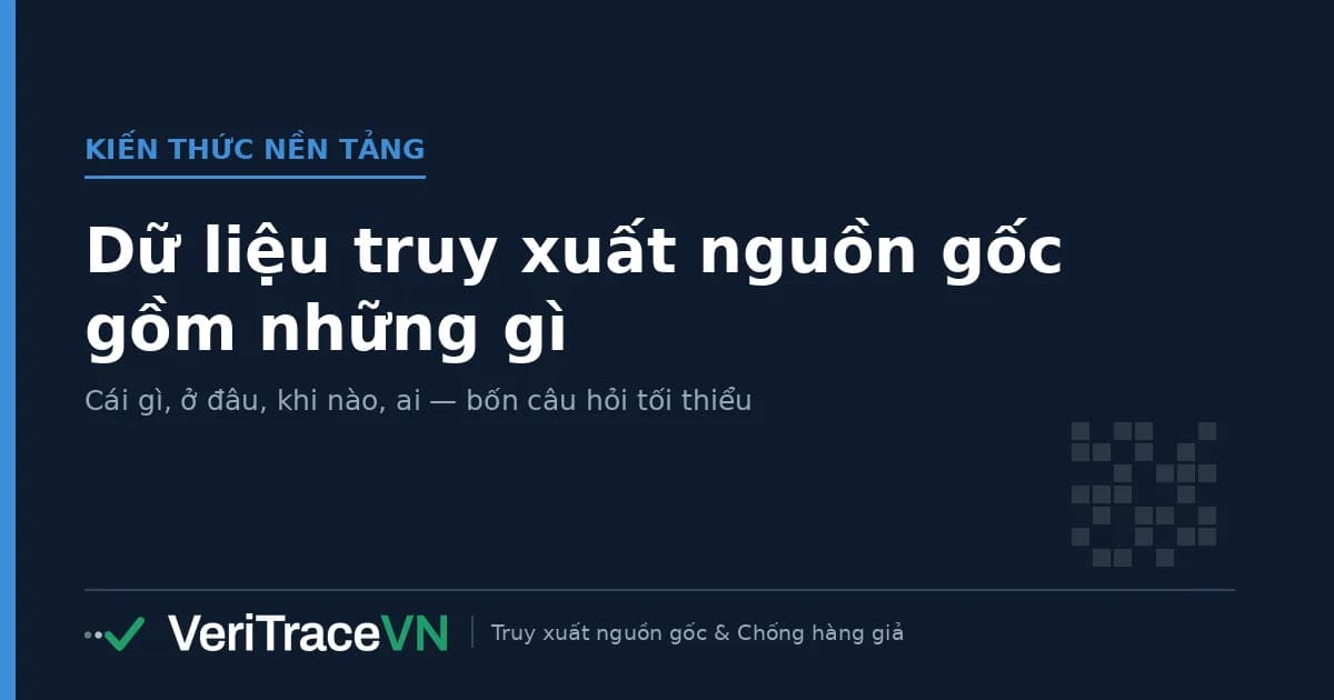 Sổ ghi nhận dữ liệu truy xuất nguồn gốc theo lô sản xuất trong nhà máy